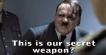 Hitler's Secret Weapon